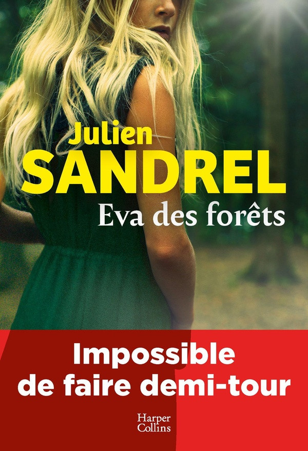 sandrel-julien-eva-des-forets-le-nouveau-roman-2026-de-l-auteur-a-succes-julien-sandrel_0