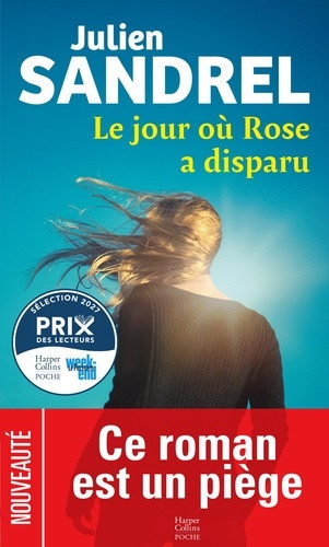 sandrel-julien-le-jour-ou-rose-a-disparu-le-roman-bestseller-de-julien-sandrel-enfin-en-poche-en-2026_0