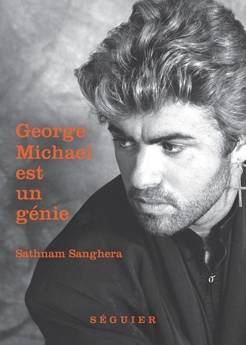 sanghera-sathnam-careless-whisper-comment-george-michael-a-change-le-monde_0