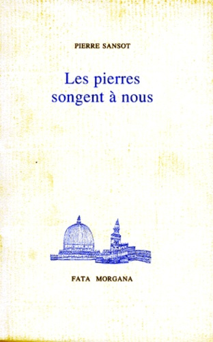 sansot-pierre-les-pierres-songent-a-nous_0