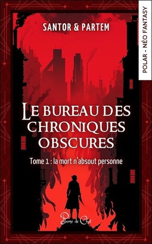 santor-partem-le-bureau-des-chroniques-obscures-tome-1-la-mort-n-absout-personne_0