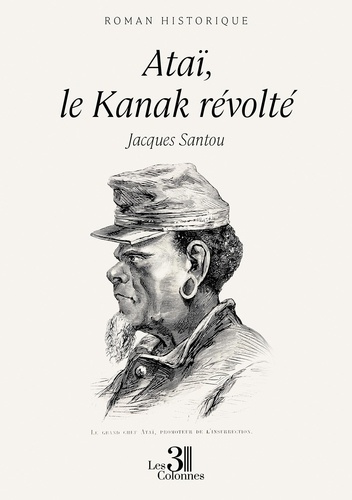 santou-jacques-atai-le-kanak-revolte_0