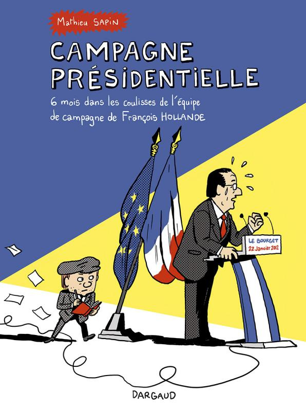 sapin-mathieu-3b-sapin-clemence-campagne-presidentielle-6-mois-dans-les-coulisses-de-l-equipe-de-campagne-de-francois-hollande_0