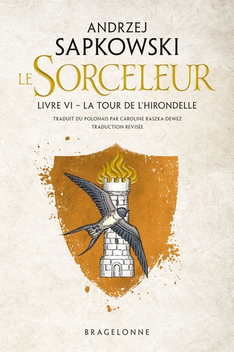 sapkowski-andrzej-raszka-dewez-caroline-sorceleur-witcher-t6-la-tour-de-l-hirondelle-traduction-revisee_0