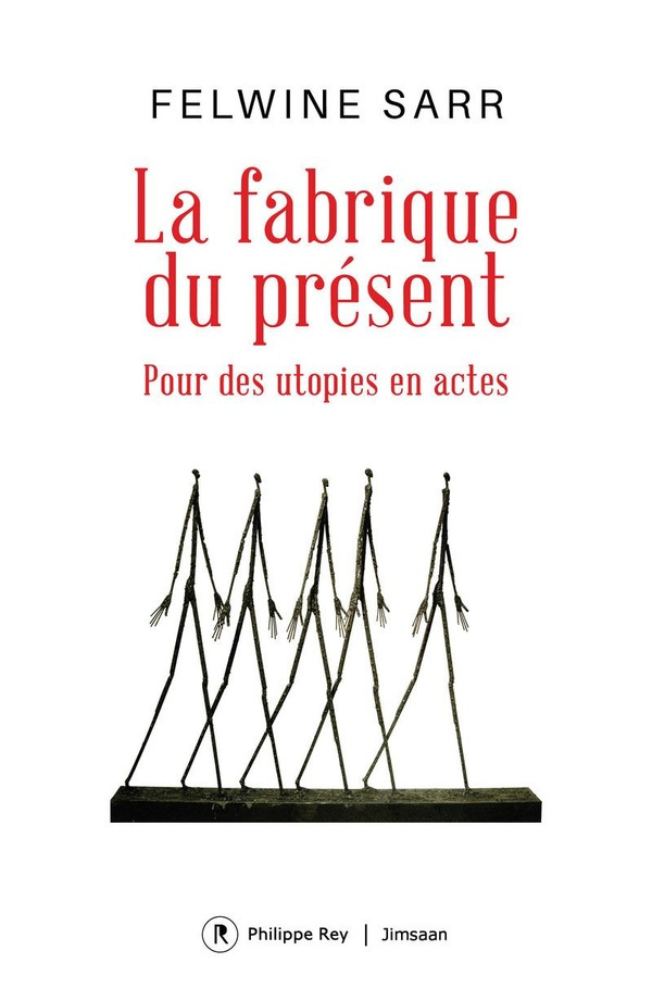 sarr-felwine-la-fabrique-du-present_0