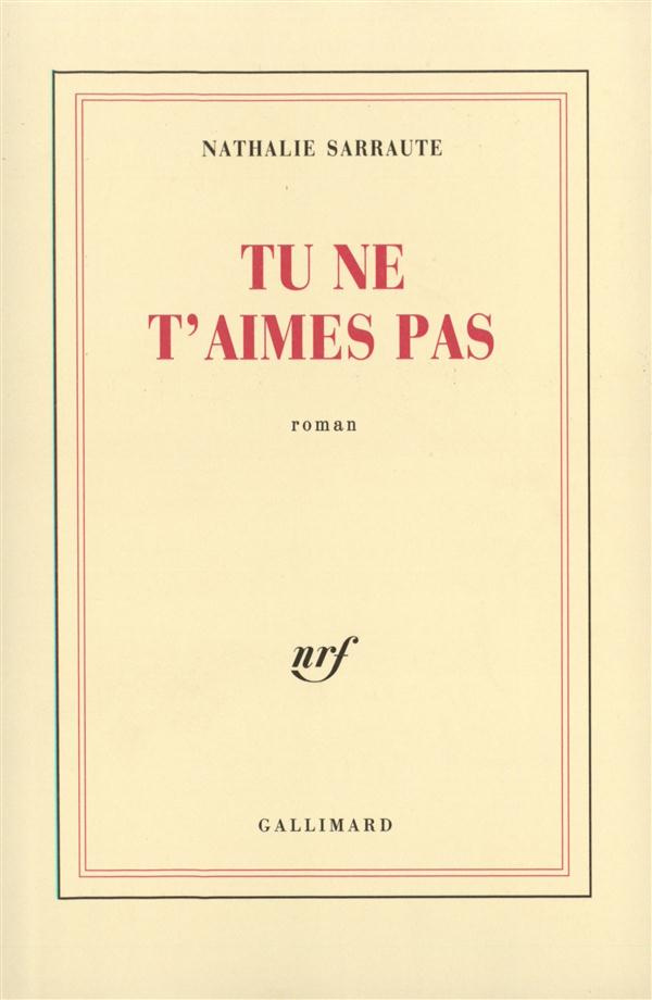 sarraute-nathalie-tu-ne-t-aimes-pas_0