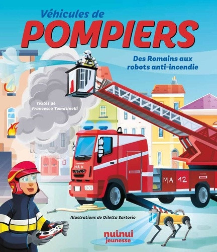 sartorio-tomasinelli-vehicules-de-pompiers-des-romains-aux-robots-anti-incendie_0