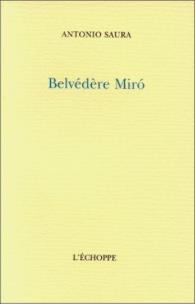 saura-antonio-belvedere-miro_0