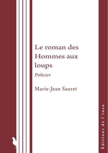 sauret-marie-jean-3b-morin-isabelle-3b-nemer-guillau-le-roman-des-hommes-aux-loups_0