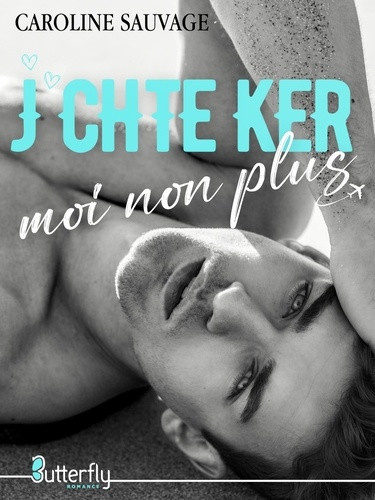 sauvage-caroline-j-chte-ker-moi-non-plus_0