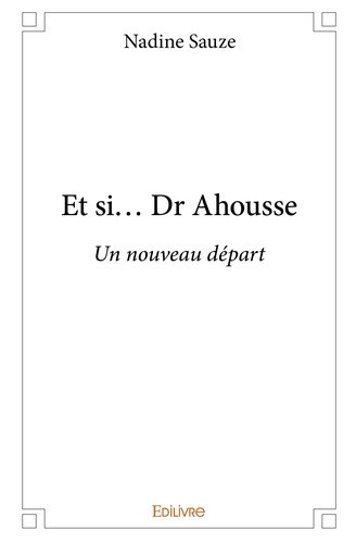 sauze-nadine-et-si-dr-ahousse-un-nouveau-depart_0