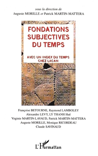 savinaud-claude-3b-martin-lavaud-virginie-3b-martin-fondations-subjectives-du-temps-avec-un-index-du-temps-chez-lacan_0