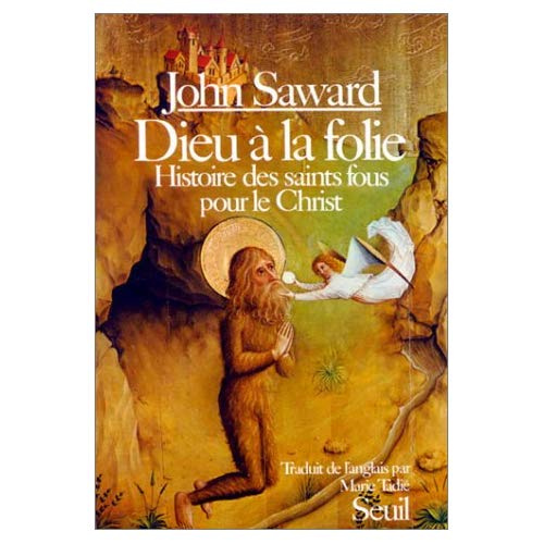 saward-john-dieu-a-la-folie-histoire-des-saints-fous-pour-le-christ_0