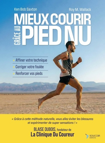 saxton-wallack-mieux-courir-grace-au-pied-nu-la-methode-naturelle-pour-renforcer-vos-pieds-corriger-votre-foulee_0