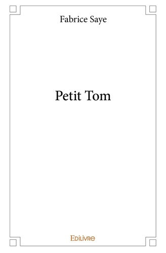 saye-fabrice-petit-tom_0