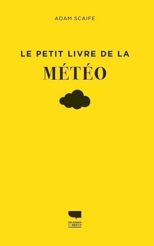 scaife-adam-richard-denis-le-petit-livre-de-la-meteo_0