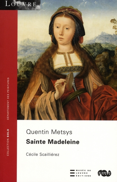 scaillierez-cecile-sainte-madeleine-quentin-metsys_0