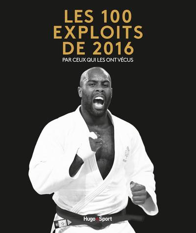 schaller-gerard-les-100-exploits-de-2016-par-ceux-qui-les-ont-vecus_0