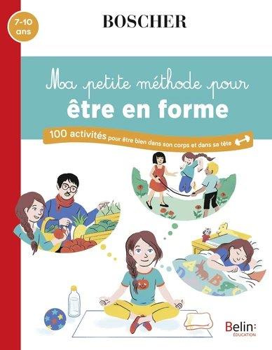 scheidhauer-natacha-3b-lesterlin-anne-3b-perret-clai-ma-petite-methode-pour-etre-en-forme-130-activites-pour-etre-bien-dans-son-corps-et-dans-sa-tete_0