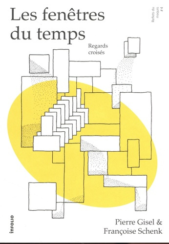schenk-gisel-les-fenetres-du-temps-regards-croises_0