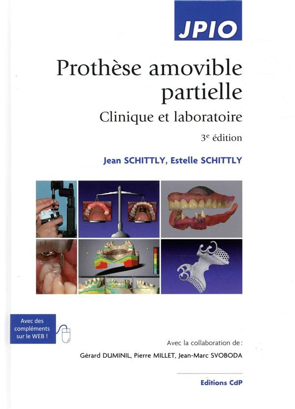schittly-jean-3b-schittly-estelle-3b-duminil-gerard-prothese-amovible-partielle-clinique-et-laboratoire-3e-edition_0