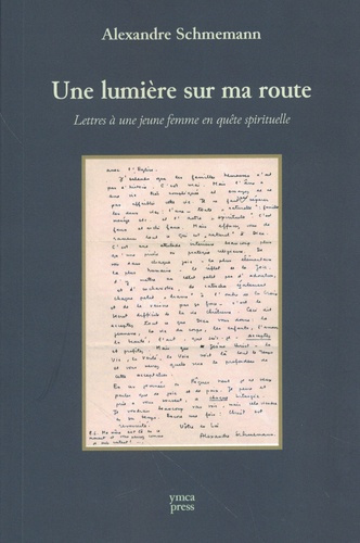 schmemann-alexandre-une-lumiere-sur-ma-route_0