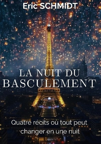 schmidt-eric-nuit-du-basculement_0