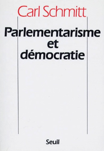 schmitt-carl-parlementarisme-et-democratie_0