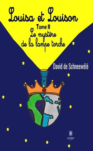schneewele-david-louisa-et-louison-tome-2-le-mystere-de-la-lampe-torche_0