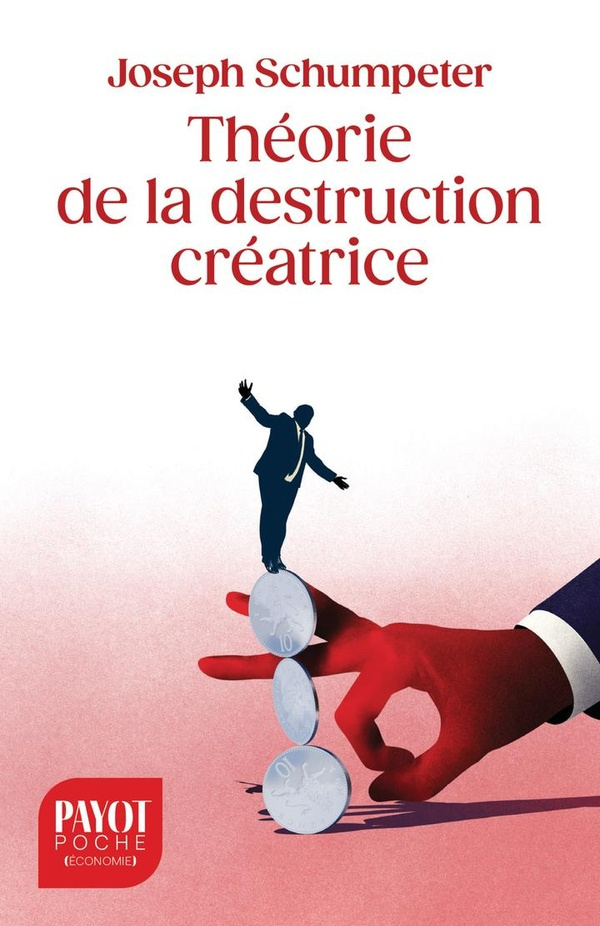schumpeter-joseph-fain-gael-theorie-de-la-destruction-creatrice_0