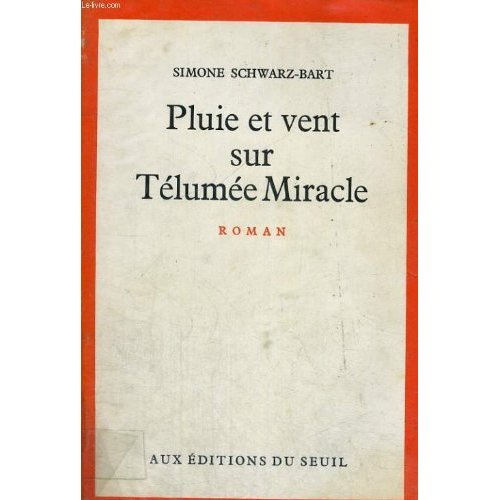 schwarz-bart-simone-pluie-et-vent-sur-telumee-miracle_0