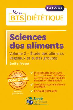 sciences-des-aliments-volume-2-etude-des-aliments-vegetaux-et-autres-groupes_0