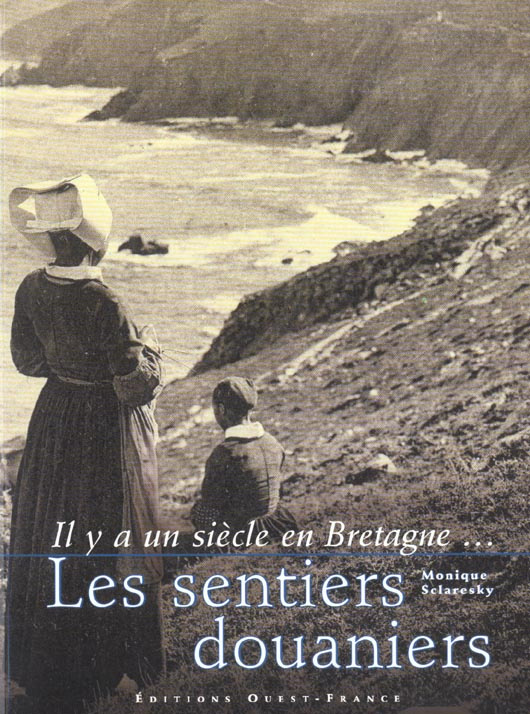 sclaresky-monique-il-y-a-un-siecle-en-bretagne-les-sentiers-douaniers_0
