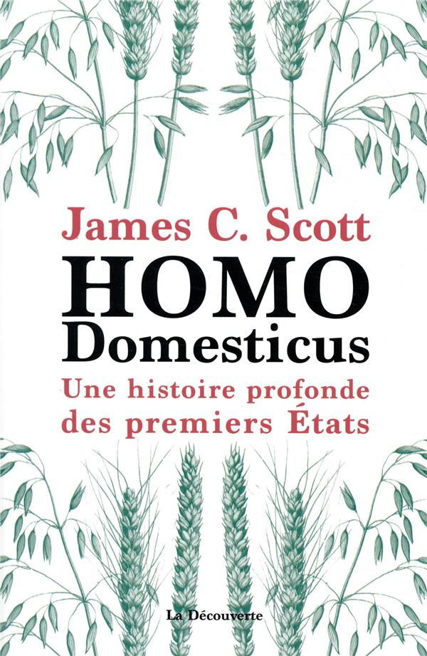 scott-james-c-3b-saint-upery-marc-3b-demoule-jean-p-homo-domesticus-une-histoire-profonde-des-premiers-etats_0