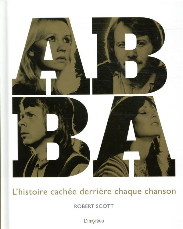 scott-robert-3b-luc-elisabeth-abba-l-histoire-cachee-derriere-chaque-chanson_0