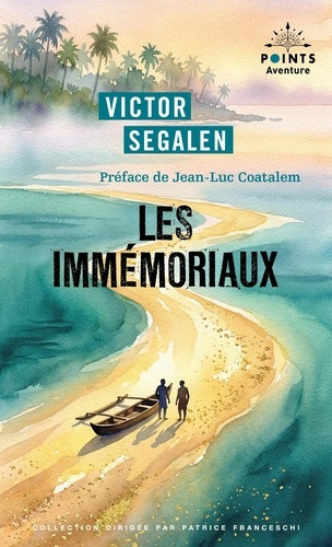 segalen-victor-les-immemoriaux-preface-de-jean-luc-coatalem_0