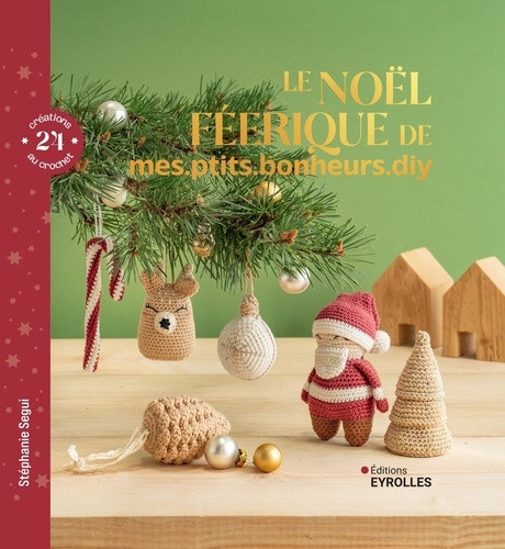 segui-stephanie-le-noel-feerique-de-mes-ptits-bonheurs-diy-24-creations-au-crochet_0