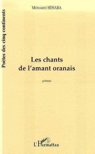 sehaba-mohamed-les-chants-de-l-amant-oranais_0