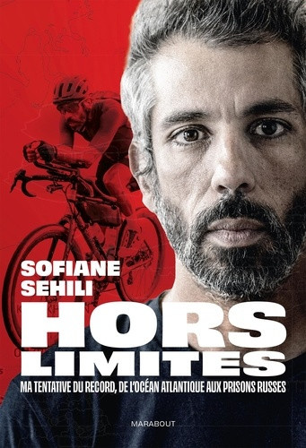 sehili-sofiane-sofiane-sehili-hors-limites-de-l-ocean-atlantique-aux-prisons-russes_0