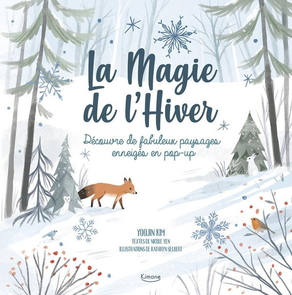 selbert-kathryn-yen-nicole-la-magie-de-l-hiver-decouvre-de-fabuleux-paysages-enneiges-en-pop-up_0
