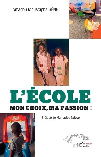 sene-amadou-moustapha-ndoye-mamadou-l-ecole-mon-choix-ma-passion_0