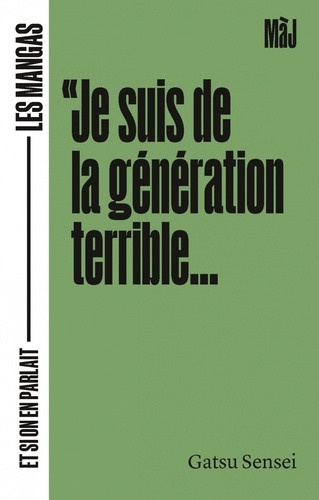 sensei-gatsu-je-suis-de-la-generation-terrible-les-mangas-et-si-on-e_0