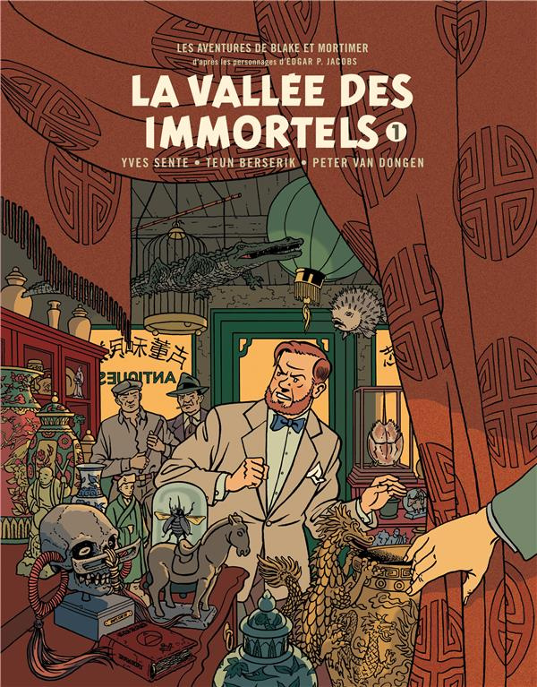 sente-yves-3b-berserik-teun-3b-van-dongen-peter-3b-ja-les-aventures-de-blake-et-mortimer-tome-25-la-vallee-des-immortels-tome-1-menace-sur-hong-kong_0