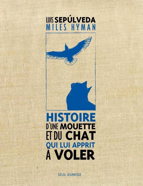 sepulveda-luis-3b-hyman-miles-3b-metailie-anne-marie-histoire-d-une-mouette-et-du-chat-qui-lui-apprit-a-voler_0