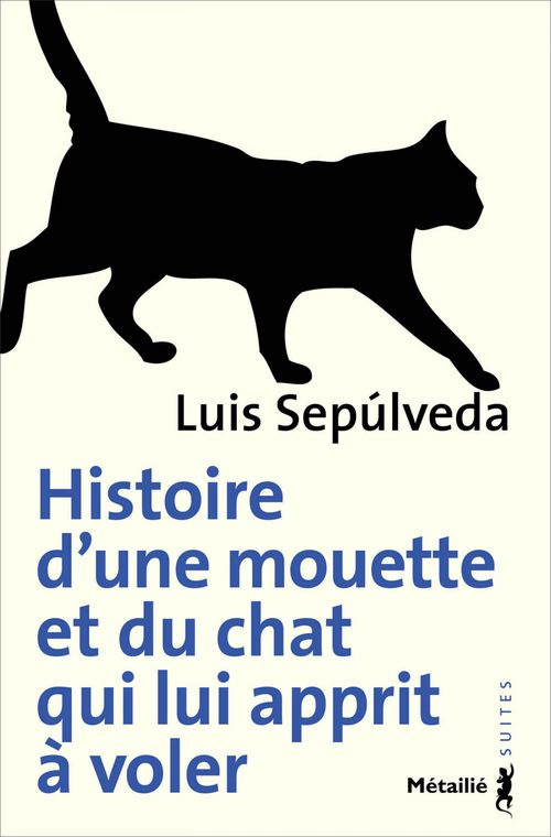sepulveda-luis-3b-metailie-anne-marie-histoire-d-une-mouette-et-du-chat-qui-lui-apprit-a-voler_0