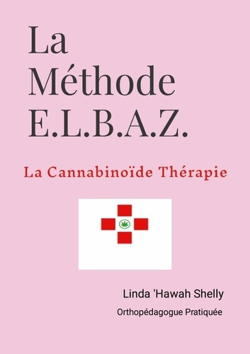 series-bs-d-tome-2-la-methode-e-l-b-a-z-c-la-cannabinoide-therapie_0