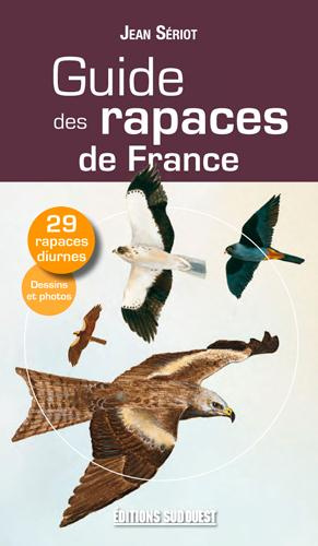 seriot-jean-petit-pierre-guide-des-rapaces-de-france_0