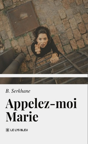 serkhane-b-appelez-moi-marie_0