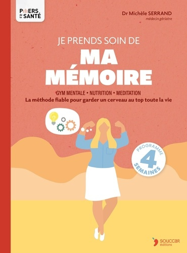 serrand-michele-je-prends-soin-de-ma-memoire-la-methode-fiable-pour-garder-un-cerveau-au-top-toute-sa-vie_0