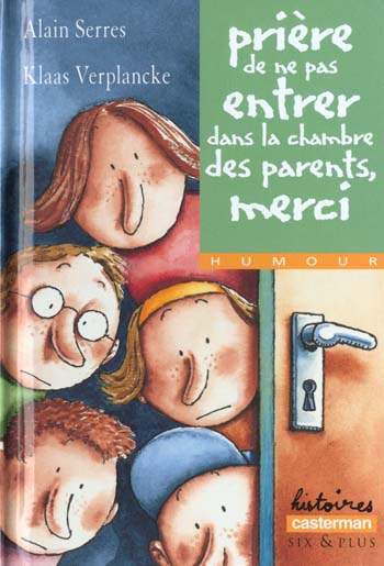 serres-alain-3b-verplancke-klaas-priere-de-ne-pas-entrer-dans-la-chambre-des-parents-merci_0